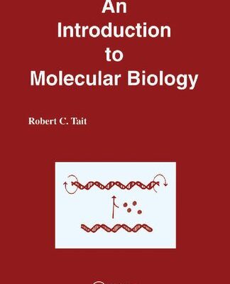 خرید و دانلود نسخه کامل کتاب An Introduction to Molecular Biology