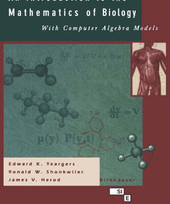 خرید و دانلود نسخه کامل کتاب An Introduction to the Mathematics of Biology: with Computer Algebra Models