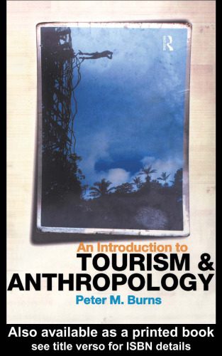 خرید و دانلود نسخه کامل کتاب An Introduction to Tourism and Anthropology_68e28dc4e73b0.jpeg خرید و دانلود نسخه کامل کتاب An Introduction to Tourism and Anthropology