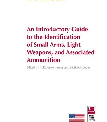 خرید و دانلود نسخه کامل کتاب An Introductory Guide to the Identification of Small Arms, Light Weapons, and Associated Ammunition
