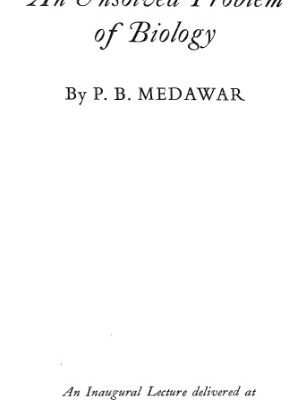 خرید و دانلود نسخه کامل کتاب An Unsolved Problem of Biology: An Inaugural Lecture Delivered at University College London, 6 December 1951