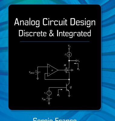 خرید و دانلود نسخه کامل کتاب Analog Circuit Design: Discrete & Integrated