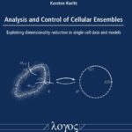 خرید و دانلود نسخه کامل کتاب Analysis and Control of Cellular Ensembles: Exploiting Dimensionality Reduction in Single-cell Data and Models