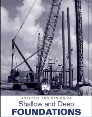 خرید و دانلود نسخه کامل کتاب Analysis and Design of Shallow and Deep Foundations