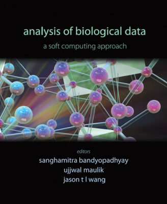 خرید و دانلود نسخه کامل کتاب Analysis of Biological Data: A Soft Computing Approach