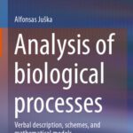 خرید و دانلود نسخه کامل کتاب Analysis of biological processes: Verbal description, schemes, and mathematical models