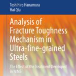 خرید و دانلود نسخه کامل کتاب Analysis of Fracture Toughness Mechanism in Ultra-fine-grained Steels: The Effect of the Treatment Developed in NIMS