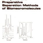 خرید و دانلود نسخه کامل کتاب Analytical and Preparative Separation Methods of Biomacromolecules
