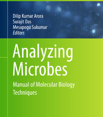 خرید و دانلود نسخه کامل کتاب Analyzing Microbes: Manual of Molecular Biology Techniques