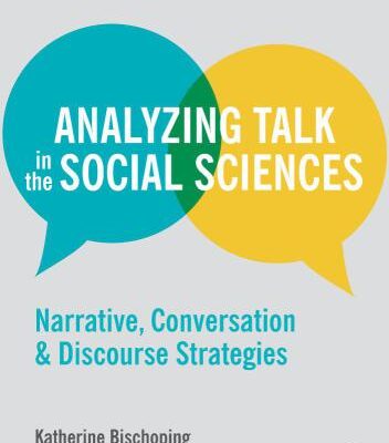 خرید و دانلود نسخه کامل کتاب Analyzing Talk in the Social Sciences: Narrative, Conversation and Discourse Strategies