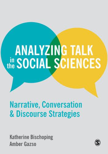 خرید و دانلود نسخه کامل کتاب Analyzing Talk in the Social Sciences: Narrative, Conversation and Discourse Strategies_68dd00ec369e1.jpeg خرید و دانلود نسخه کامل کتاب Analyzing Talk in the Social Sciences: Narrative, Conversation and Discourse Strategies