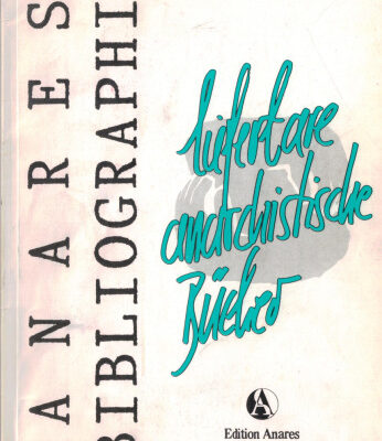 خرید و دانلود نسخه کامل کتاب Anares Bibliographie 1988/89 : Lieferbare anarchistische Bücher