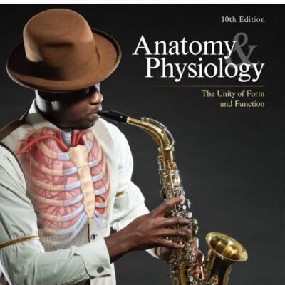 خرید و دانلود نسخه کامل کتاب Anatomy and Physiology The Unity of Form and Function (10th Edition) – Orginal Pdf