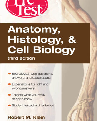 خرید و دانلود نسخه کامل کتاب Anatomy, Histology, and Cell Biology PreTest Self-Assessment and Review, Third Edition (PreTest Basic Science)