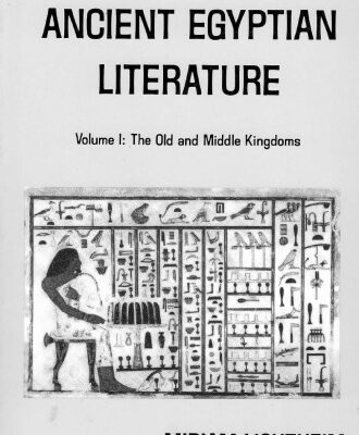 خرید و دانلود نسخه کامل کتاب Ancient Egyptian Literature: Volume I: The Old and Middle Kingdoms (Ancient Egyptian Literature, a Book of Readings)
