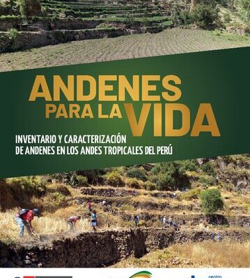خرید و دانلود نسخه کامل کتاب Andenes para la vida. Inventario y caracterización de andenes en los Andes tropicales del Perú