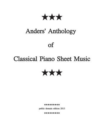 خرید و دانلود نسخه کامل کتاب Anders’ Anthology of Classical Piano Sheet Music