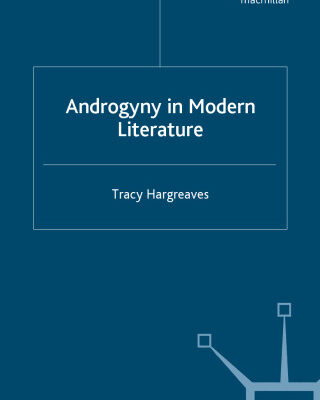 خرید و دانلود نسخه کامل کتاب Androgyny in Modern Literature