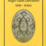 خرید و دانلود نسخه کامل کتاب Anglo-Latin Literature, 900-1066