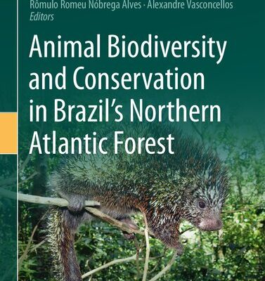 خرید و دانلود نسخه کامل کتاب Animal Biodiversity and Conservation in Brazil’s Northern Atlantic Forest