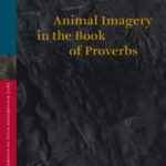 خرید و دانلود نسخه کامل کتاب Animal Imagery in the Book of Proverbs (Supplements to Vetus Testamentum)