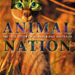 خرید و دانلود نسخه کامل کتاب Animal Nation: The True Story of Animals And Australia