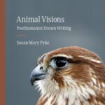 خرید و دانلود نسخه کامل کتاب Animal Visions: Posthumanist Dream Writing