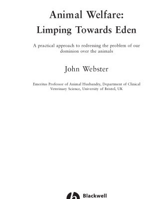 خرید و دانلود نسخه کامل کتاب Animal Welfare: Limping Towards Eden (UFAW Animal Welfare)