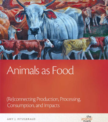 خرید و دانلود نسخه کامل کتاب Animals as food : (re)connecting production, processing, consumption, and impacts