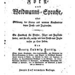 خرید و دانلود نسخه کامل کتاب Anleitung zur Forst- und Waidmanns-Sprache oder Erklärung der älteren und neueren Kunstwörter beim Forst- und Jagdwesen