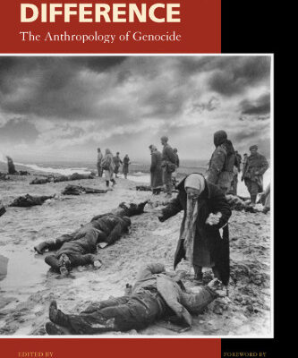 خرید و دانلود نسخه کامل کتاب Annihilating Difference: The Anthropology of Genocide