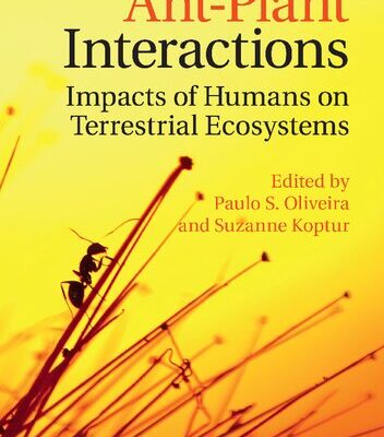 خرید و دانلود نسخه کامل کتاب Ant-plant interactions. Impacts of humans on terrestrial ecosystems