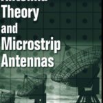 خرید و دانلود نسخه کامل کتاب Antenna Theory and Microstrip Antennas