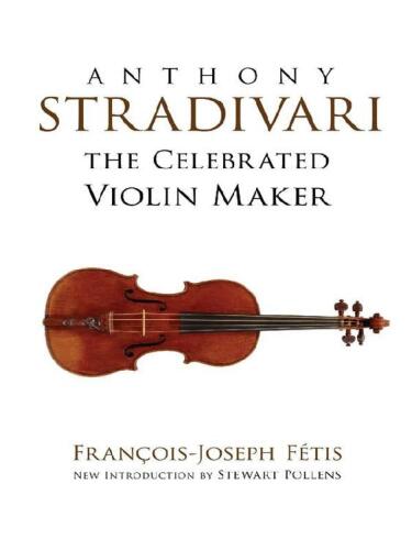 خرید و دانلود نسخه کامل کتاب Anthony Stradivari the Celebrated Violin Maker_68def24e39adf.jpeg خرید و دانلود نسخه کامل کتاب Anthony Stradivari the Celebrated Violin Maker