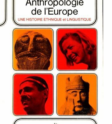 خرید و دانلود نسخه کامل کتاب Anthropologie de l’Europe, histoire ethnique et linguistique.