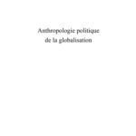 خرید و دانلود نسخه کامل کتاب Anthropologie politique de la globalisation