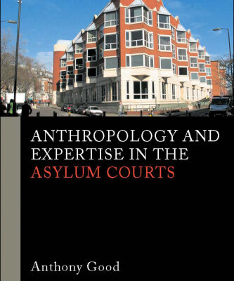 خرید و دانلود نسخه کامل کتاب Anthropology and Expertise in the Asylum Courts (Glasshouse)