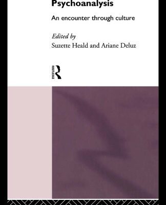 خرید و دانلود نسخه کامل کتاب Anthropology and Psychoanalysis: An Encounter Through Culture