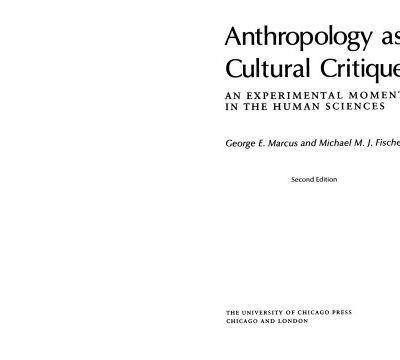 خرید و دانلود نسخه کامل کتاب Anthropology as Cultural Critique: An Experimental Moment in the Human Sciences