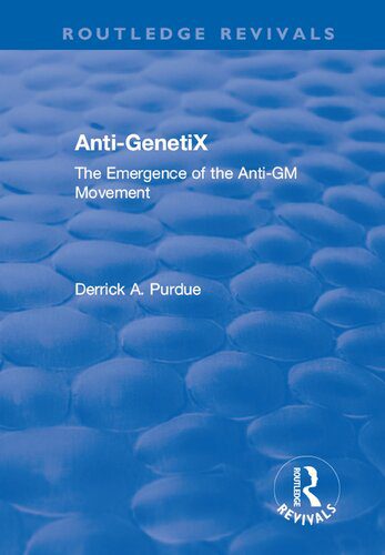 خرید و دانلود نسخه کامل کتاب Anti-GenetiX: The Emergence of the Anti-GM Movement_68e375dc71d6c.jpeg خرید و دانلود نسخه کامل کتاب Anti-GenetiX: The Emergence of the Anti-GM Movement