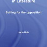 خرید و دانلود نسخه کامل کتاب Anti-Sport Sentiments in Literature: Batting for the Opposition