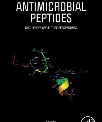 خرید و دانلود نسخه کامل کتاب Antimicrobial Peptides: Challenges and Future Perspectives