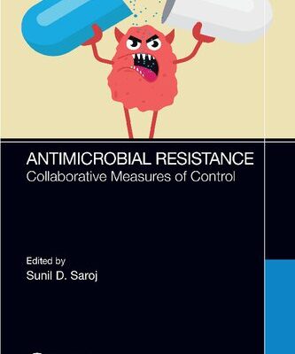 خرید و دانلود نسخه کامل کتاب Antimicrobial Resistance: Collaborative Measures of Control