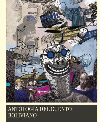 خرید و دانلود نسخه کامل کتاب Antología del cuento boliviano