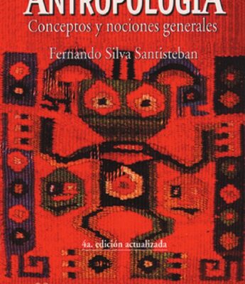 خرید و دانلود نسخه کامل کتاب Antropología: Conceptos y nociones generales