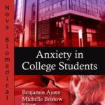 خرید و دانلود نسخه کامل کتاب Anxiety in College Students (Nova Biomedical)