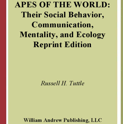خرید و دانلود نسخه کامل کتاب Apes of the World: Their Social Behavior, Communication, Mentality and Ecology