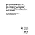 خرید و دانلود نسخه کامل کتاب API RP 75 3rd Ed. May 2004 – Recommended Practice for Development of a Safety and Environmental Management Program for Offshore Operations and Facilities