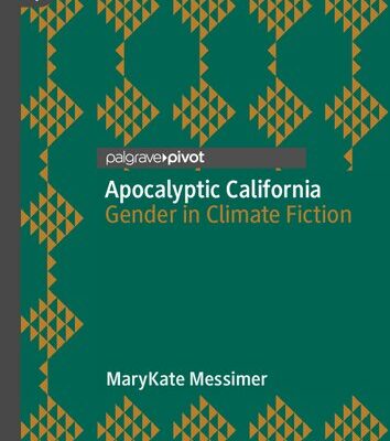 خرید و دانلود نسخه کامل کتاب Apocalyptic California: Gender in Climate Fiction