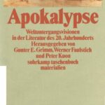 خرید و دانلود نسخه کامل کتاب Apokalypse. Weltuntergangsvisionen in der Literatur des 20. Jahrhunderts